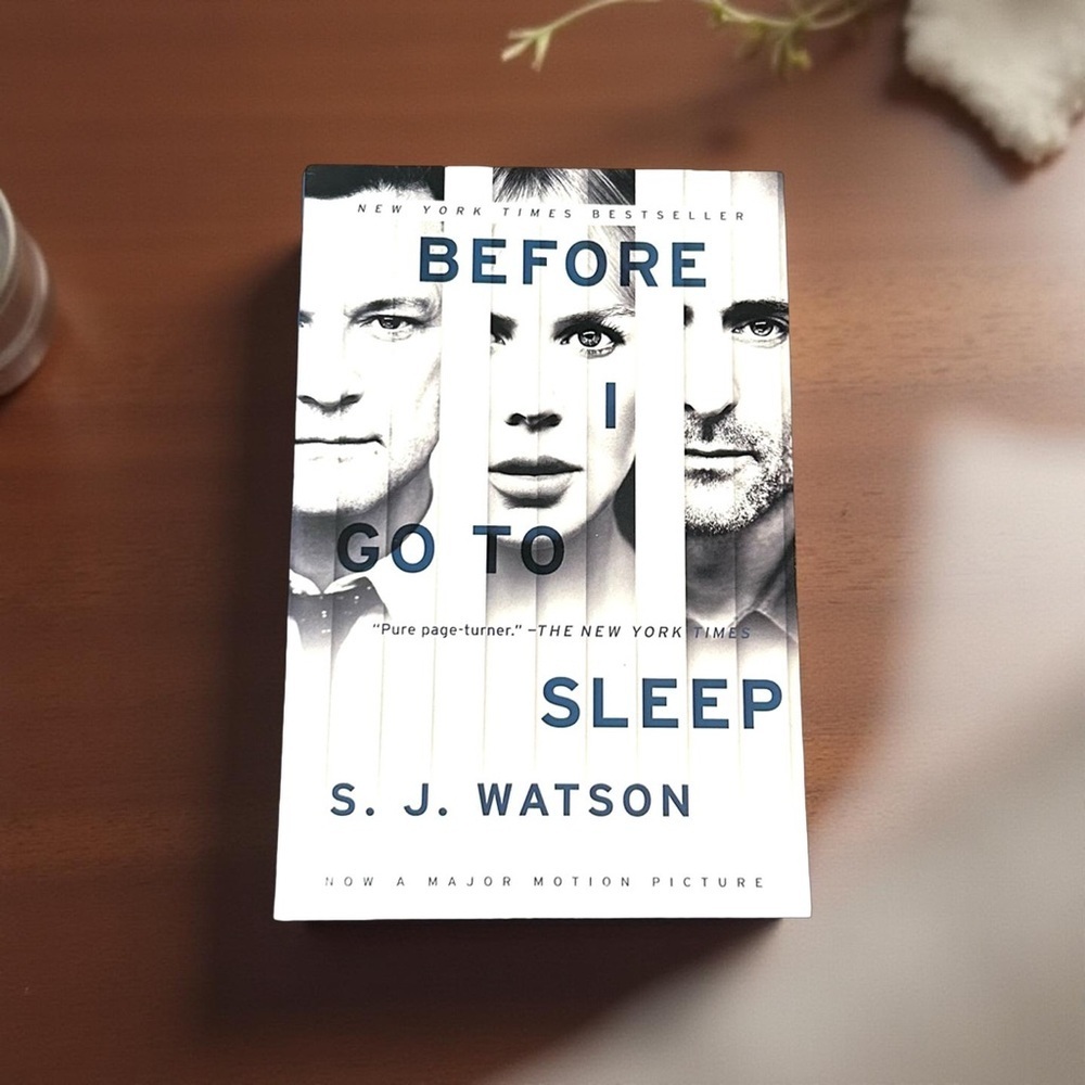“Before I Go To Sleep” by S.J. Watson Paperback Novel